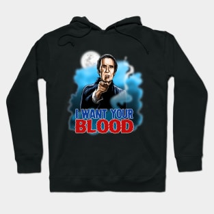 I Want Your Blood Hoodie